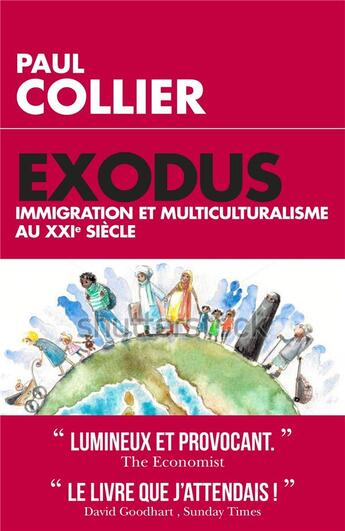 Couverture du livre « Exodus ; immigration et multiculturalisme au XXIeme siècle » de Paul Collier aux éditions L'artilleur