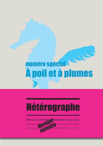 Couverture du livre « Heterographe, revue des homolitteratures ou pas: no 10 / automne 2013 » de  aux éditions D'en Bas