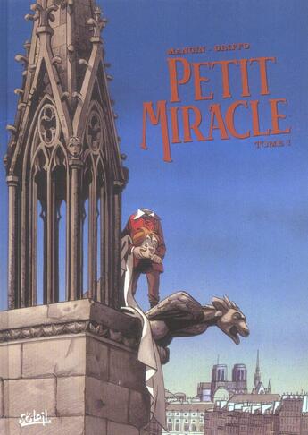 Couverture du livre « Petit miracle t.1 (édition 2004) » de Griffo et Mangin aux éditions Soleil