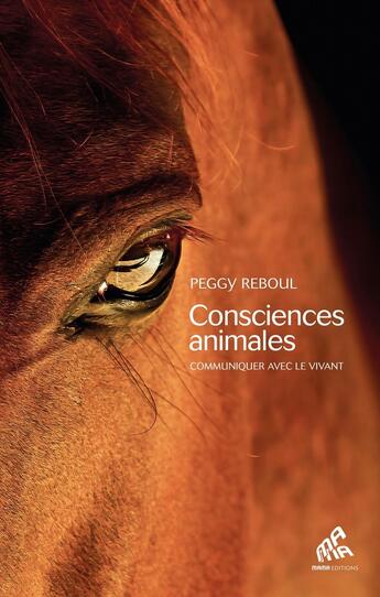 Couverture du livre « Consciences animales » de Peggy Reboul aux éditions Mamaeditions