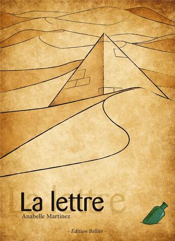 Couverture du livre « La lettre » de Anabelle Martinez aux éditions Bellier