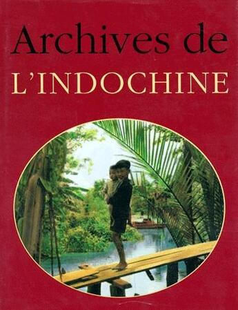 Couverture du livre « L'Indochine » de Borge et Viasnoff aux éditions Morena