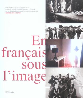 Couverture du livre « En francais sous l'image - les photographes francophones » de  aux éditions Paris-musees