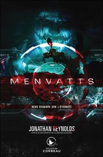 Couverture du livre « Menvatts ; deux regards sur l'éternité » de Jonathan Reynolds aux éditions Ada