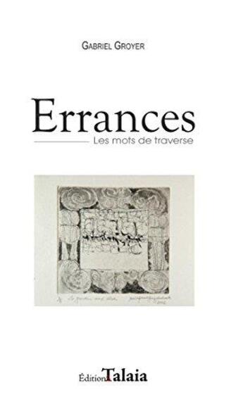 Couverture du livre « Errances, les mots de traverse » de Gabriel Groyer aux éditions Talaia