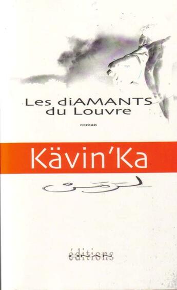 Couverture du livre « Les diamants du louvre » de Kavin'K'A aux éditions Onan