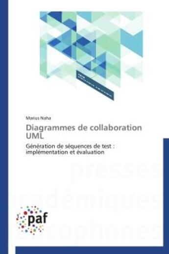 Couverture du livre « Diagrammes de collaboration UML » de Marius Naha aux éditions Presses Academiques Francophones