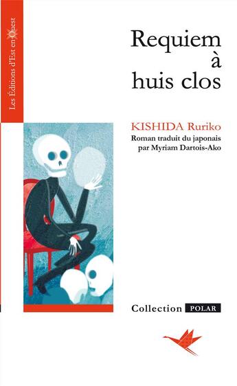 Couverture du livre « Requiem à huis clos » de Ruriko Kishida aux éditions D'est En Ouest