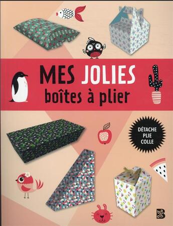 Couverture du livre « Mes jolies boîtes à plier : rouge » de  aux éditions Le Ballon