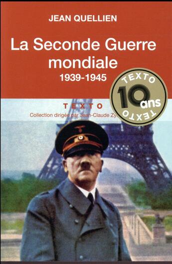 Couverture du livre « La Seconde Guerre mondiale 1939-1945 » de Jean Quellien aux éditions Tallandier