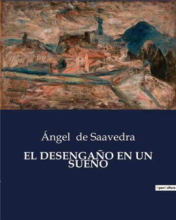 Couverture du livre « El desengano en un sueno » de De Saavedra Angel aux éditions Culturea