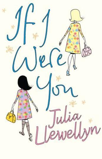 Couverture du livre « If I Were You » de Smith Julia Llewellyn aux éditions Penguin Books Ltd Digital