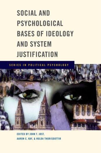 Couverture du livre « Social and Psychological Bases of Ideology and System Justification » de Thorisdottir Hulda aux éditions Oxford University Press Usa