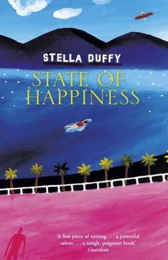 Couverture du livre « State of Happiness » de Stella Duffy aux éditions Virago