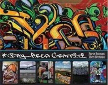 Couverture du livre « Bay area graffiti (hardback) » de Rotman/Brennan aux éditions Mark Batty