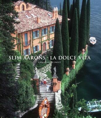 Couverture du livre « La Dolce Vita / Slim Aarons » de  aux éditions Abrams Uk