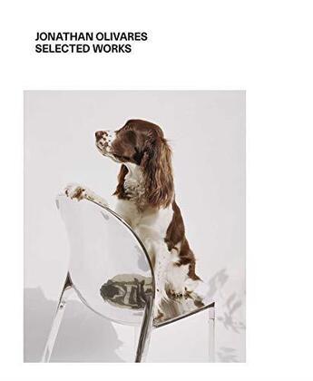 Couverture du livre « Jonathan olivares selected works » de Olivares aux éditions Powerhouse