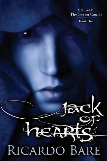 Couverture du livre « Jack of hearts » de Bare Ricardo aux éditions Bellebooks