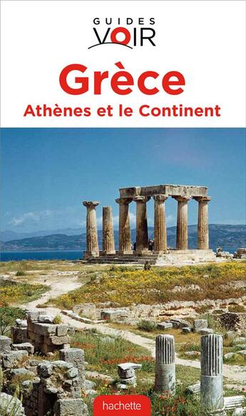 Couverture du livre « Guides voir ; Grèce » de  aux éditions Hachette Tourisme