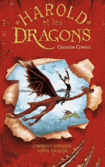 Couverture du livre « Harold et les dragons Tome 1 : comment dresser votre dragon » de Cressida Cowell aux éditions Hachette Romans