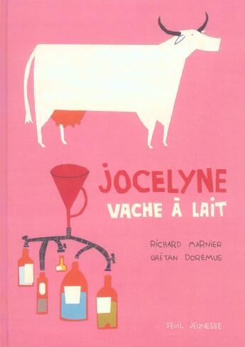 Couverture du livre « Jocelyne, vache a lait » de Doremus/Marnier aux éditions Seuil Jeunesse