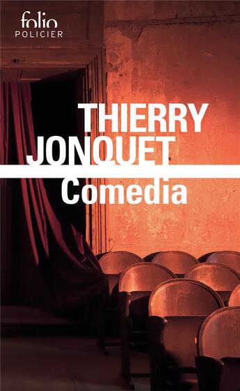 Couverture du livre « Comedia » de Thierry Jonquet aux éditions Folio