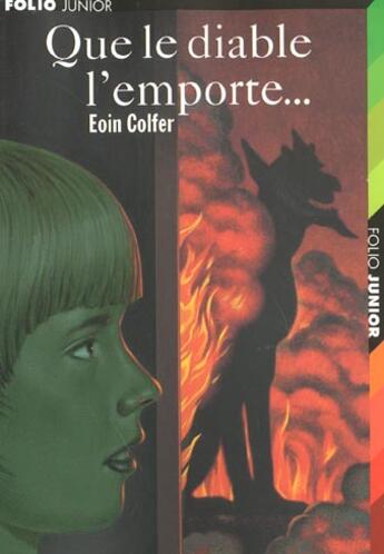 Couverture du livre « Que le diable l'emporte » de Eoin Colfer aux éditions Gallimard-jeunesse