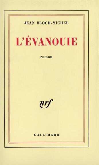 Couverture du livre « L'evanouie » de Michel-Jean Bloch aux éditions Gallimard