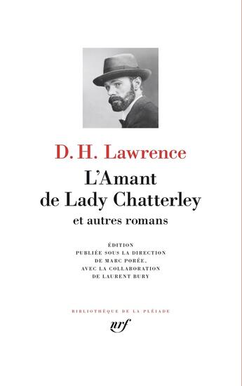 Couverture du livre « L'Amant de Lady Chatterley et autres romans » de Lawrence D H aux éditions Gallimard