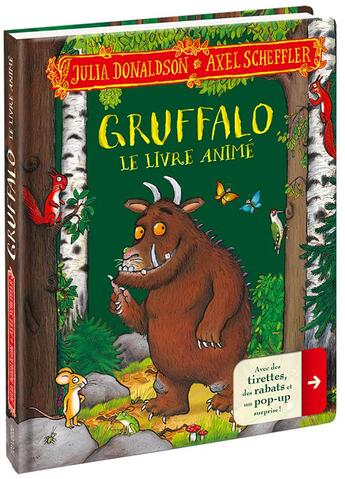 Couverture du livre « Gruffalo : le livre animé » de Julia Donaldson et Axel Scheffler aux éditions Gallimard-jeunesse