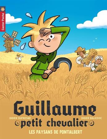 Couverture du livre « Guillaume petit chevalier Tome 12 » de Dufresne/Balicevic aux éditions Pere Castor