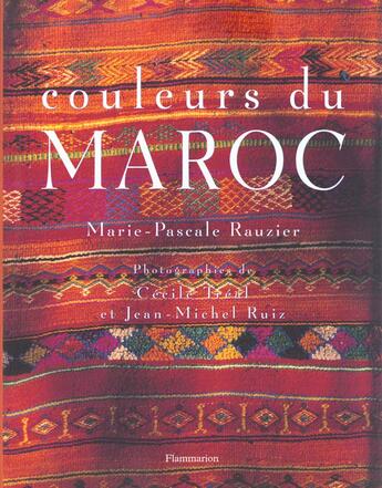 Couverture du livre « Couleurs du maroc » de Rauzier Marie-Pascal aux éditions Flammarion