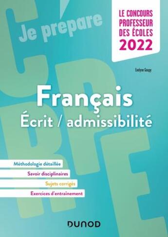 Couverture du livre « Je prepare - t01 - concours professeur des ecoles - francais - ecrit / admissibilite - crpe 2022 » de Saez/Le Bellec aux éditions Dunod