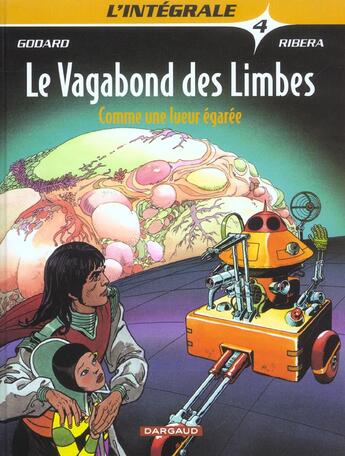 Couverture du livre « Le vagabond des limbes ; intégrale t.4 ; comme une lueur égarée » de Christian Godard et Julio Ribera aux éditions Dargaud