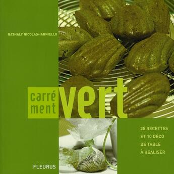 Couverture du livre « Carrément bon ; carrément vert » de Nathaly Nicolas-Ianniello aux éditions Fleurus