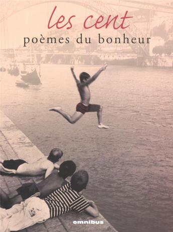 Couverture du livre « Les cent poèmes de bonheur » de  aux éditions Omnibus