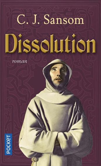 Couverture du livre « Dissolution » de C. J. Sansom aux éditions Pocket