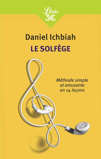 Couverture du livre « Le solfège » de Daniel Ichbiah aux éditions J'ai Lu