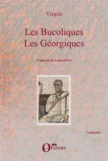 Couverture du livre « Les bucoliques ; les géorgiques » de Virgile aux éditions Orizons