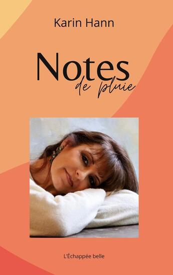 Couverture du livre « Notes de pluie : recueil de poésies » de Karin Hann aux éditions Books On Demand