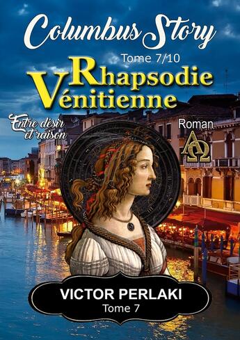 Couverture du livre « Rhapsodie Vénitienne : Entre désir et raison » de Victor Perlaki aux éditions Books On Demand