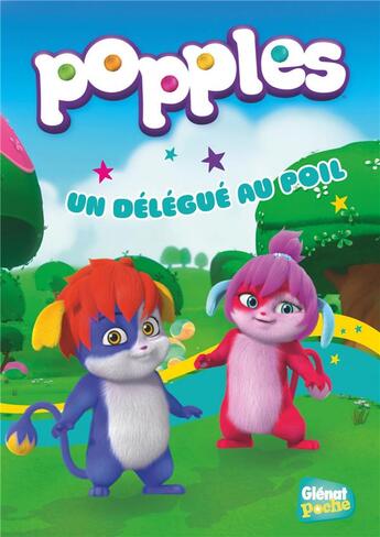 Couverture du livre « Popples t.5 ; un délégué au poil » de Josephine Lacasse aux éditions Glenat Jeunesse