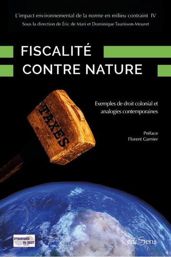 Couverture du livre « Fiscalité contre nature » de  aux éditions Edisens