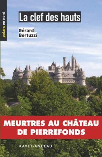 Couverture du livre « La clef des hauts » de Gerard Bertuzzi aux éditions Ravet-anceau