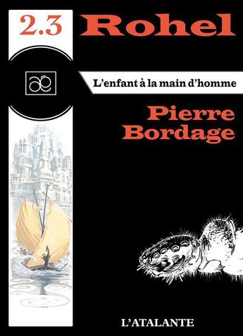 Couverture du livre « L'enfant à la main d'homme » de Pierre Bordage aux éditions L'atalante