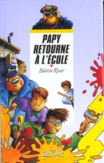 Couverture du livre « Papy retourne a l'ecole » de Beatrice Rouer aux éditions Rageot