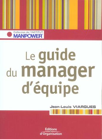 Couverture du livre « Le guide du manager d'equipe - les cles pour gerer vos ressources humaines » de Jean-Louis Viargues aux éditions Organisation