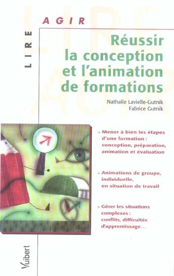 Couverture du livre « Réussir la conception et l'animation de formations » de Nathalie Lavielle-Gutnik et Fabrice Gutnik aux éditions Vuibert