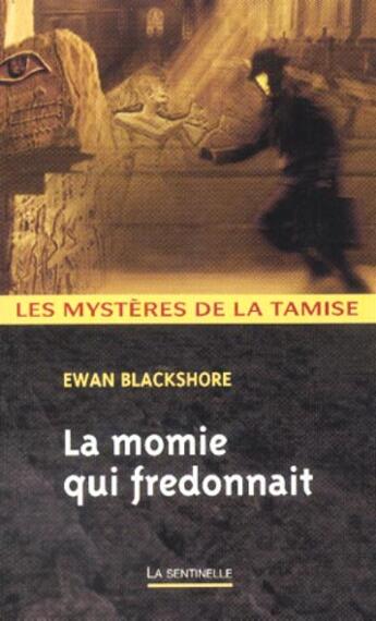 Couverture du livre « La momie qui fredonnait » de Blackshore-E aux éditions Editions Du Masque