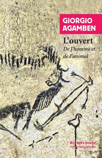 Couverture du livre « L'ouvert ; de l'homme et de l'animal » de Giorgio Agamben aux éditions Rivages